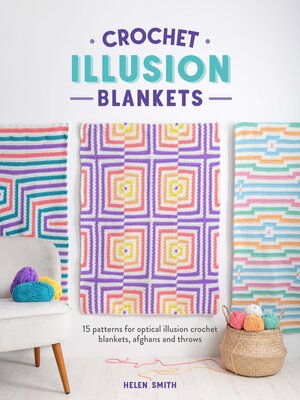 cover image of Crochet Illusion Blankets